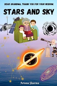 Dear Grandma, Thank You for Your Wisdom: STARS AND SKY