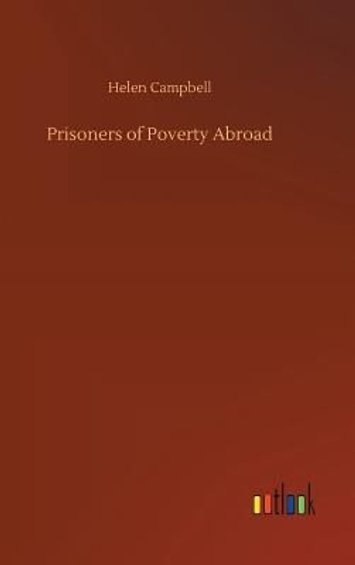 Prisoners of Poverty Abroad