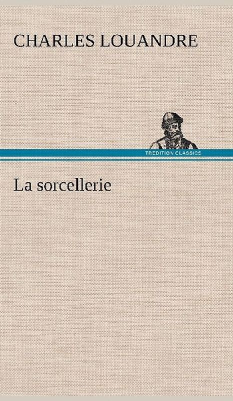 La sorcellerie