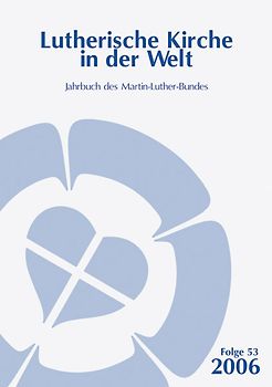 Lutherische Kirche in der Welt. Jahrbuch des Martin Luther-Bundes