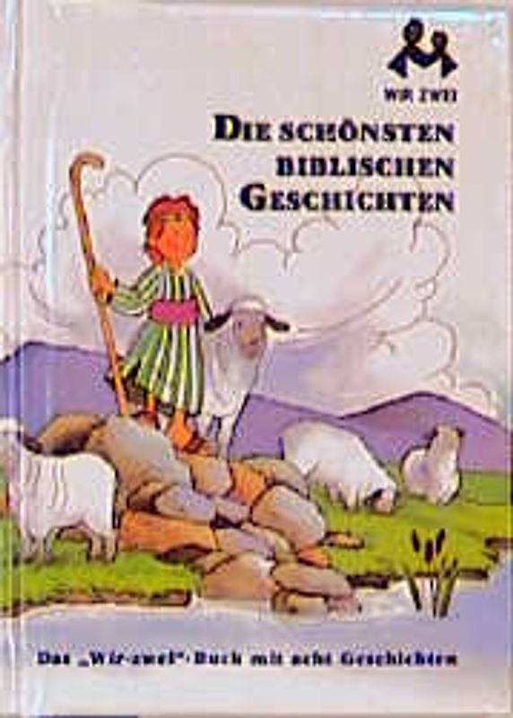 Die schönsten biblischen Geschichten