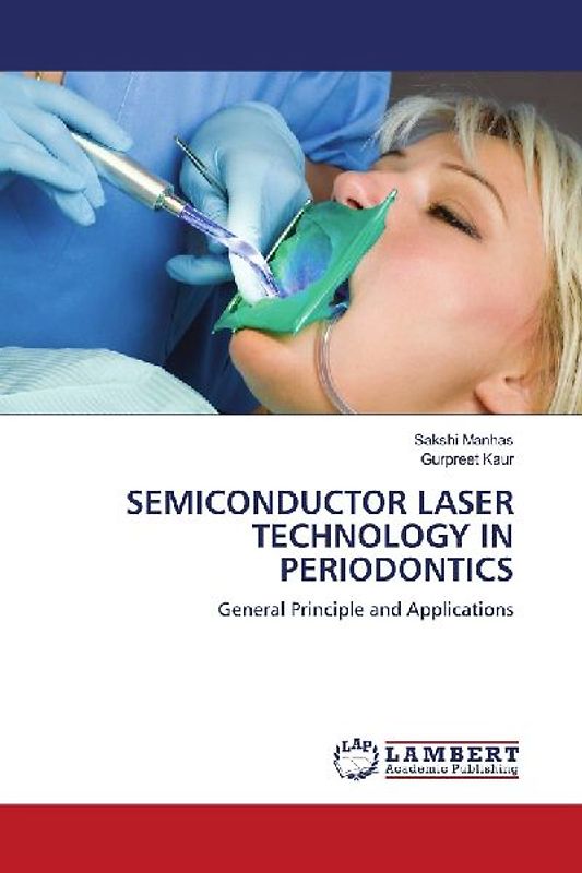 SEMICONDUCTOR LASER TECHNOLOGY IN PERIODONTICS