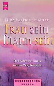 Frau sein - Mann sein