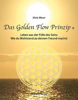 Das Golden Flow Prinzip