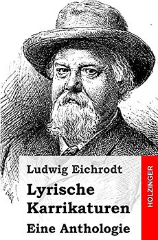 Lyrische Karrikaturen: Eine Anthologie