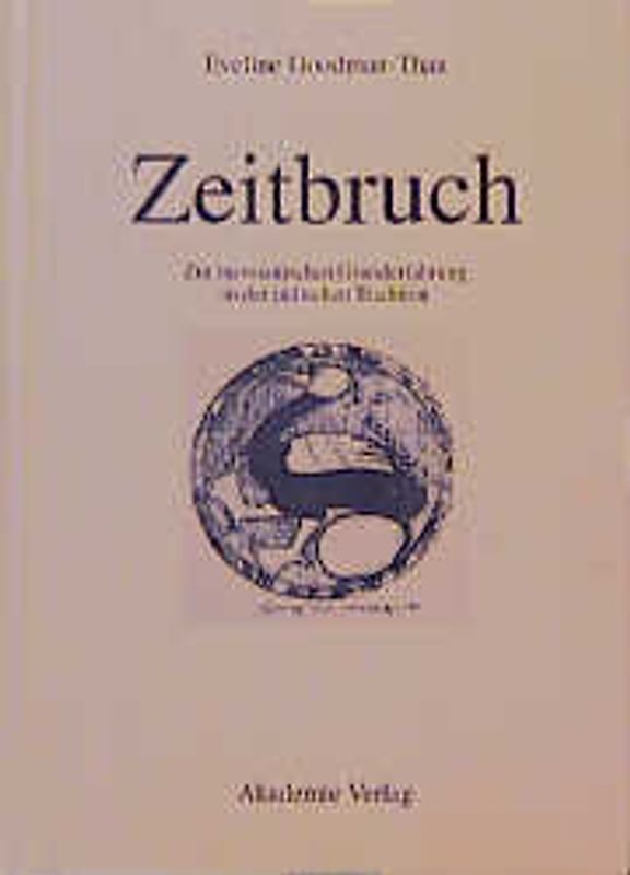Zeitbruch. Zur messianischen Grunderfahrung in der jüdischen Tradition