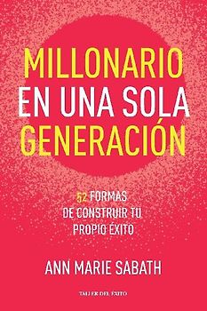 Millonario en una sola generación