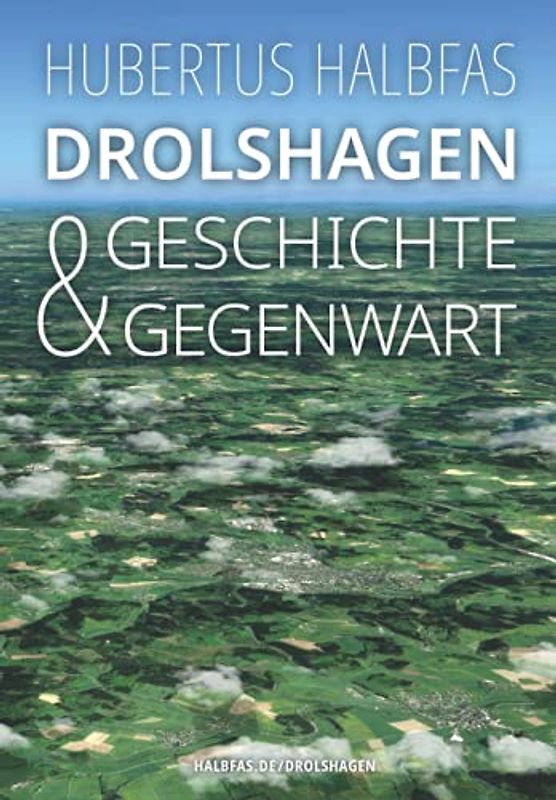 Drolshagen — Geschichte und Gegenwart