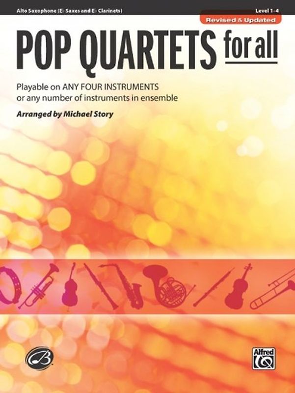 Pop Quartets for All - Alto Saxophone (Eb Saxes and Eb Clarinets)