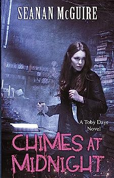 Chimes at Midnight (Toby Daye Book 7): B Format