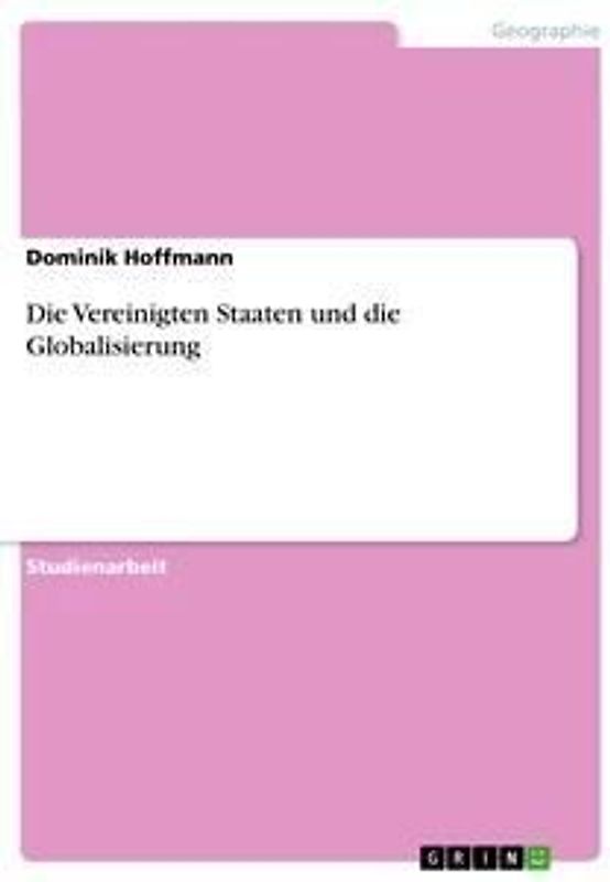 Die Vereinigten Staaten und die Globalisierung