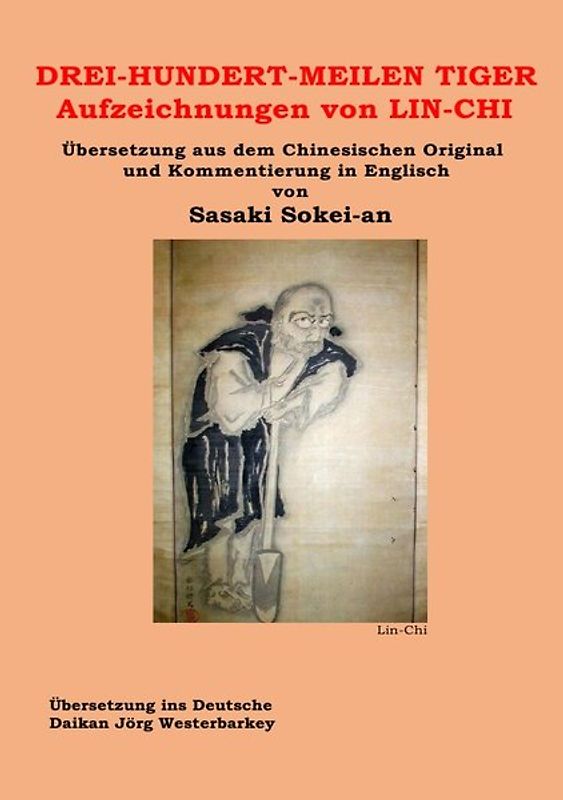 DREI-HUNDERT-MEILEN TIGER Aufzeichnungen von LIN-CHI