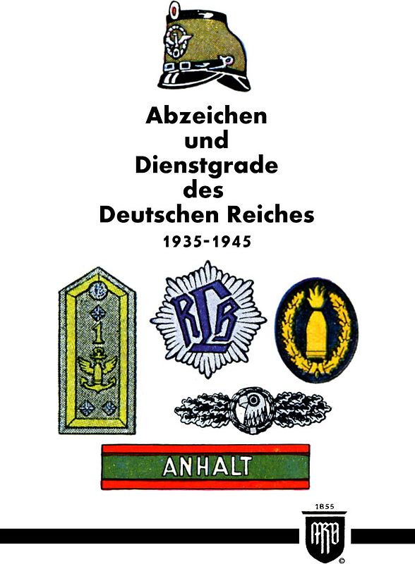 Abzeichen und Dienstgrade des Deutschen Reiches 1935-1945