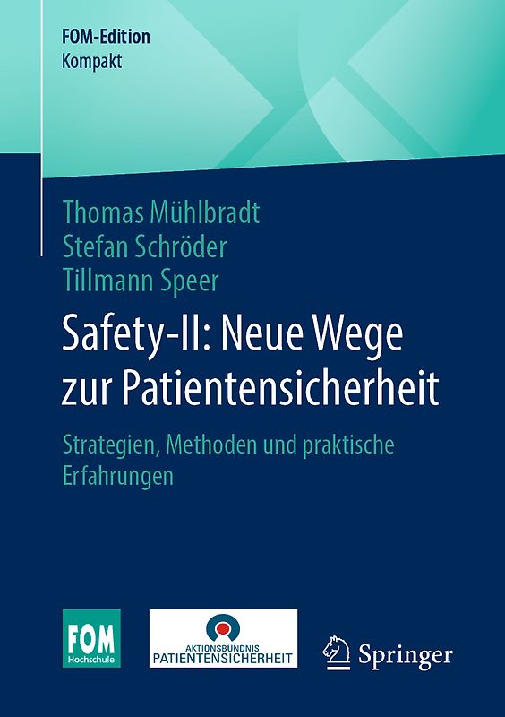 Safety-II: Neue Wege zur Patientensicherheit