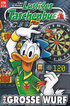 Lustiges Taschenbuch: Band 514 - Der grosse Wurf [Taschenbuch]