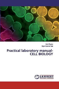 Practical laboratory manual- CELL BIOLOGY