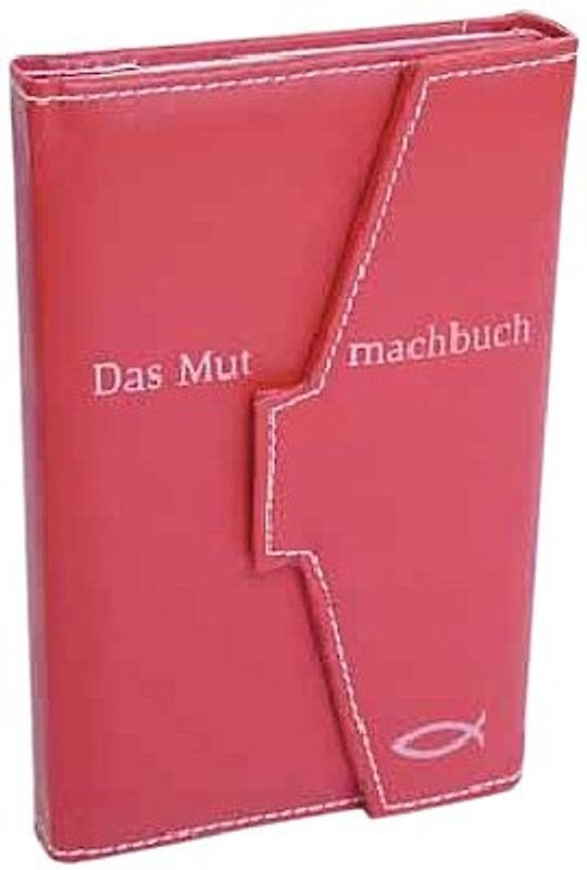 Das Mutmachbuch