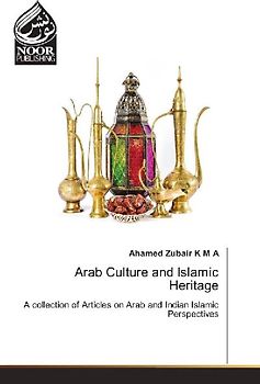 Arab Culture and Islamic Heritage