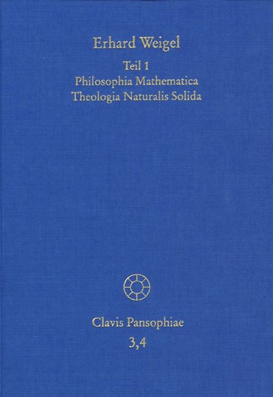 Erhard Weigel: Werke IV,1-2