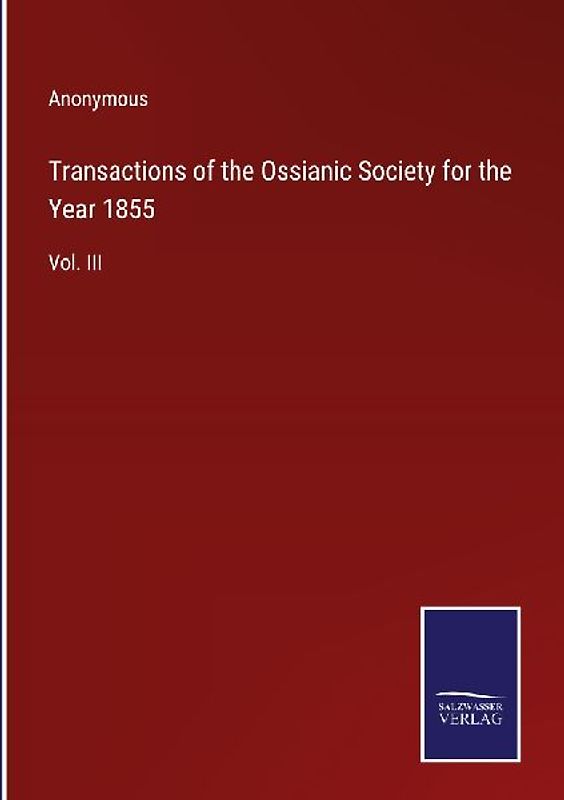 Transactions of the Ossianic Society for the Year 1855