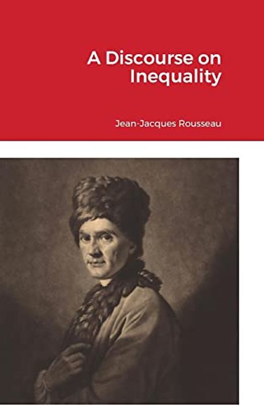 A Discourse on Inequality