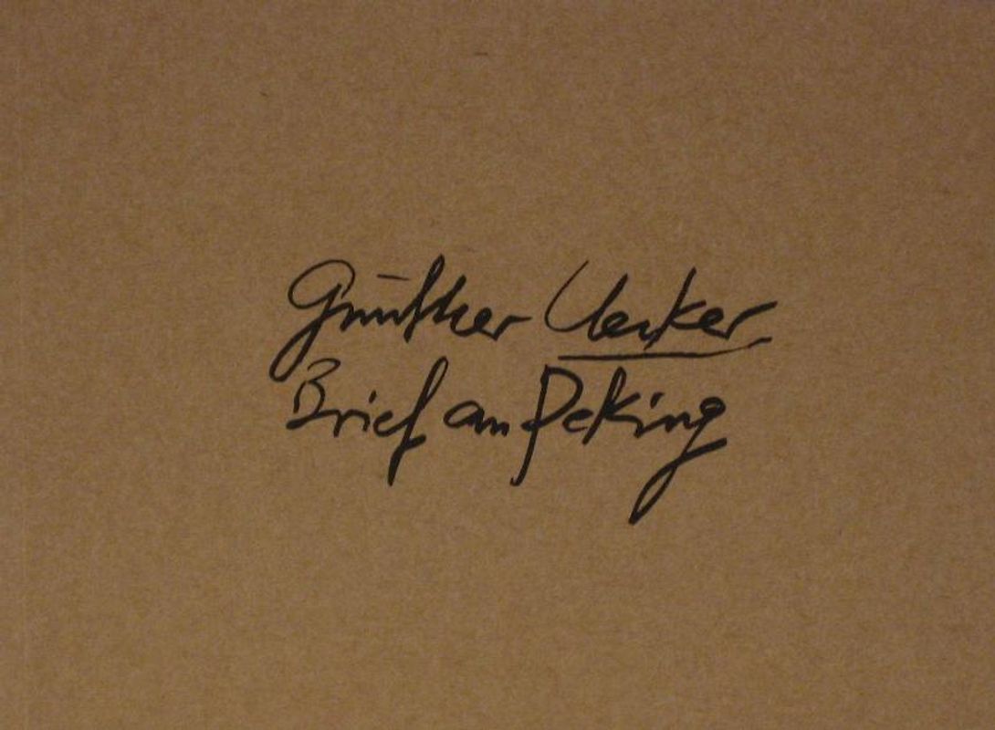 Günther Uecker - Brief an Peking