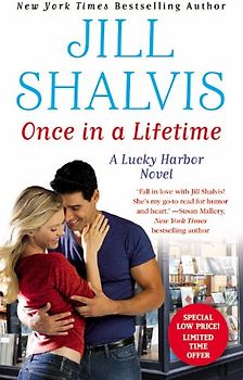 Once in a Lifetime (Lucky Harbor) - Shalvis, Jill