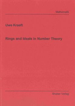 Rings and Ideals in Number Theory