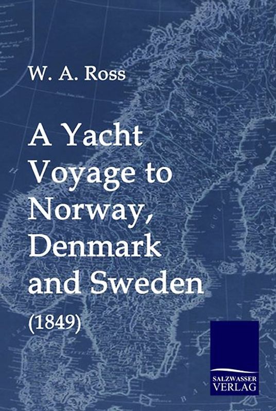 A Yacht Voyage to Norway, Denmark and Sweden (1849)