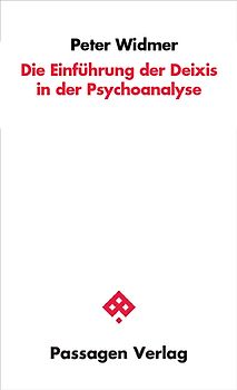 Einführung der Deixis in die Psychoanalyse
