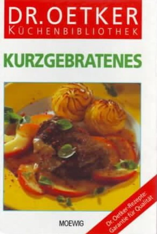 Kurzgebratenes (Dr. Oetker Küchenbibliothek)