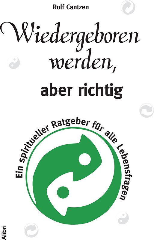 Wiedergeboren werden, aber richtig