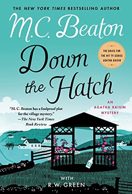 Down the Hatch: An Agatha Raisin Mystery (Agatha Raisin Mysteries, 32)