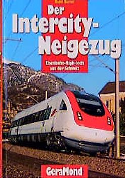 Der Intercity-Neigezug