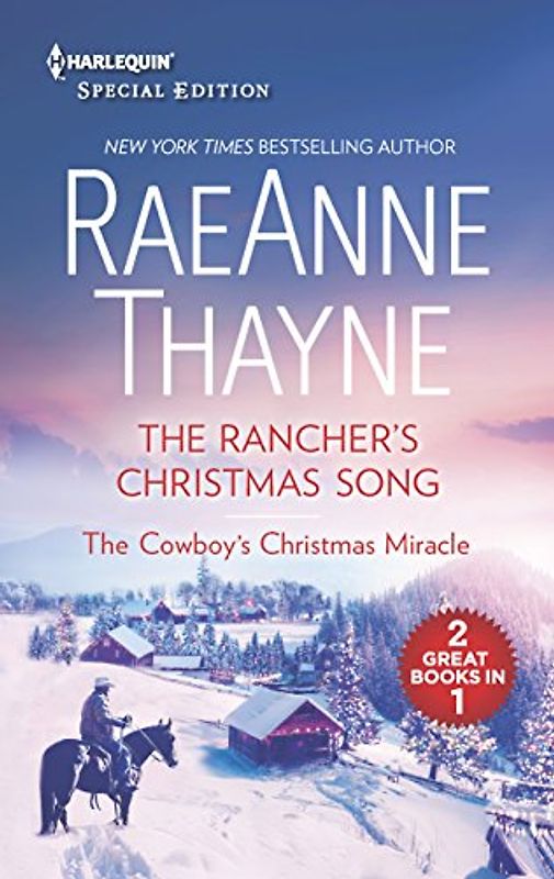 The Rancher's Christmas Song & The Cowboy's Christmas Miracle: An Anthology (Harlequin Special Edition)