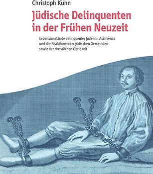 Jüdische Delinquenten in der Frühen Neuzeit