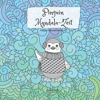 Pinguin Mandala-Zeit: Pinguin Mandala Malbuch
