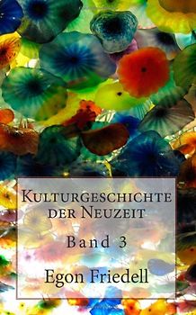Kulturgeschichte der Neuzeit - Band 3 - Friedell, Egon