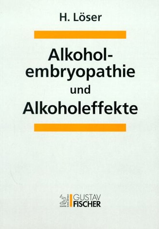 Alkoholembryopathie und Alkoholeffekte