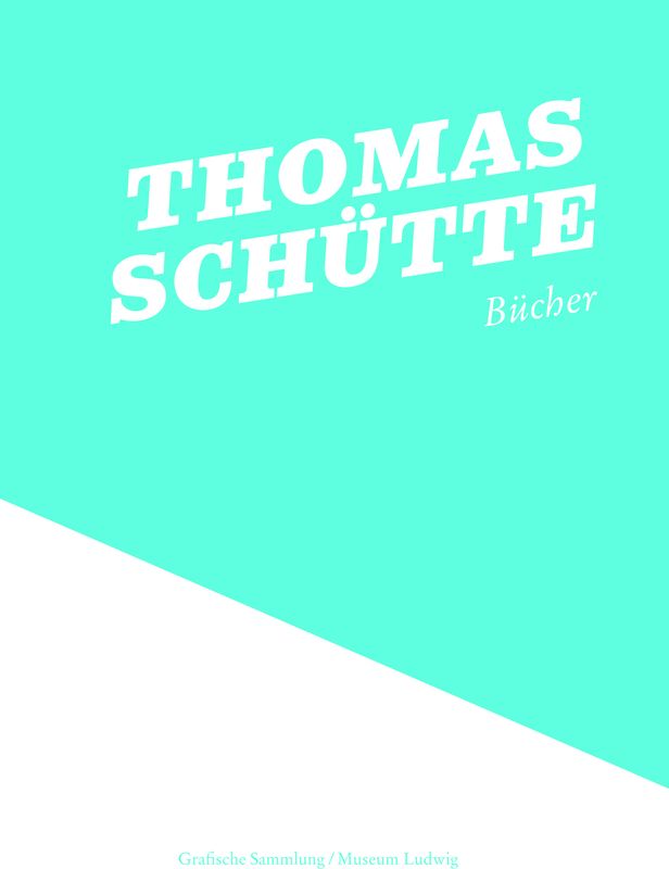 Thomas Schütte: Bücher