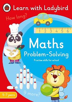 Maths Problem-Solving: A Learn with Ladybird Activity Book 5-7 years