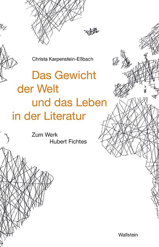 Das Gewicht der Welt und das Leben in der Literatur