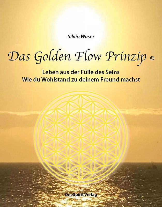 Das Golden Flow Prinzip