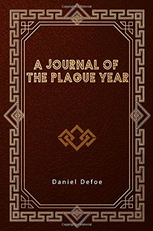 A Journal of the Plague Year