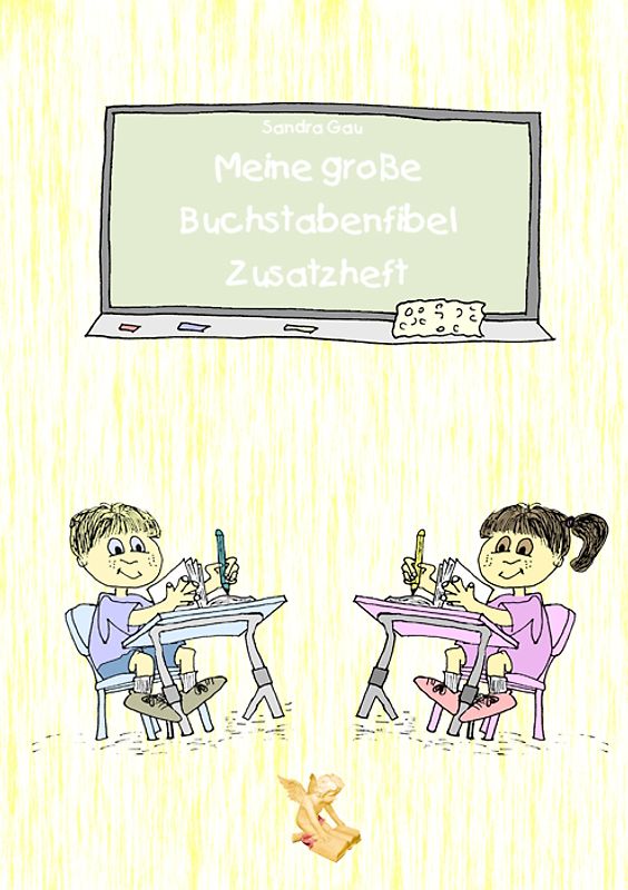 Meine große Buchstabenfibel Zusatzheft