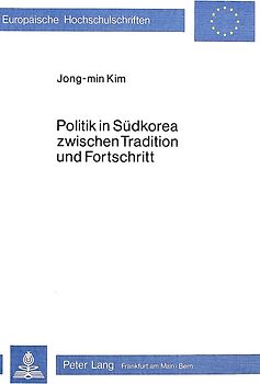 Politik in Südkorea zwischen Tradition und Fortschritt