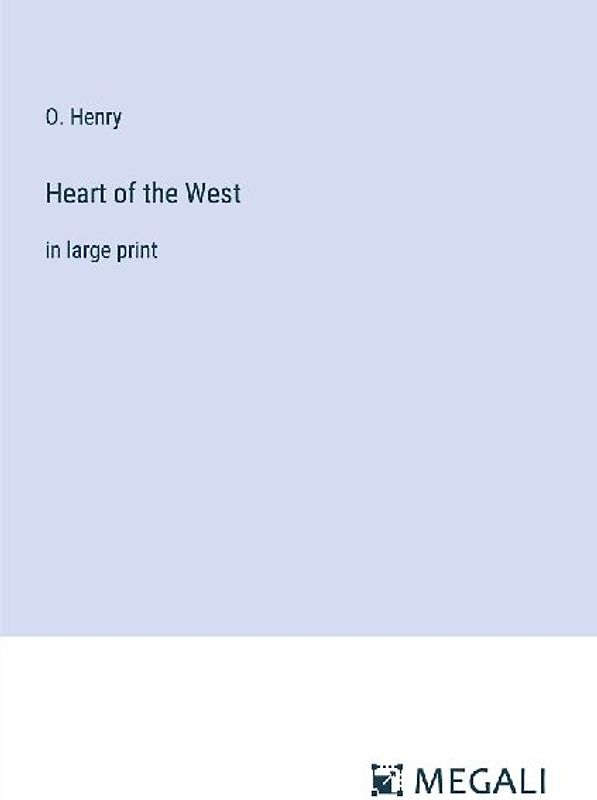 Heart of the West
