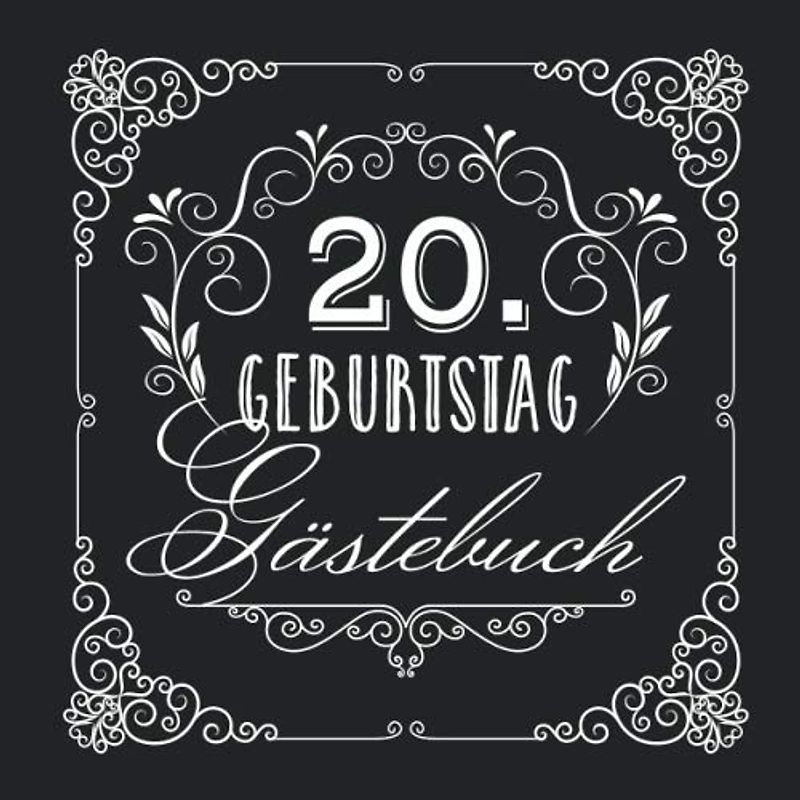 20. Geburtstag - Gästebuch: Vintage Deko zur Feier vom 20.Geburtstag für Mann oder Frau - 20 Jahre - Geschenke & Geburtstagsdeko Edel Schwarz - Buch für Glückwünsche und Fotos der Gäste