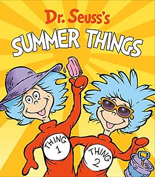 Dr. Seuss's Summer Things (Dr. Seuss's Things Board Books)