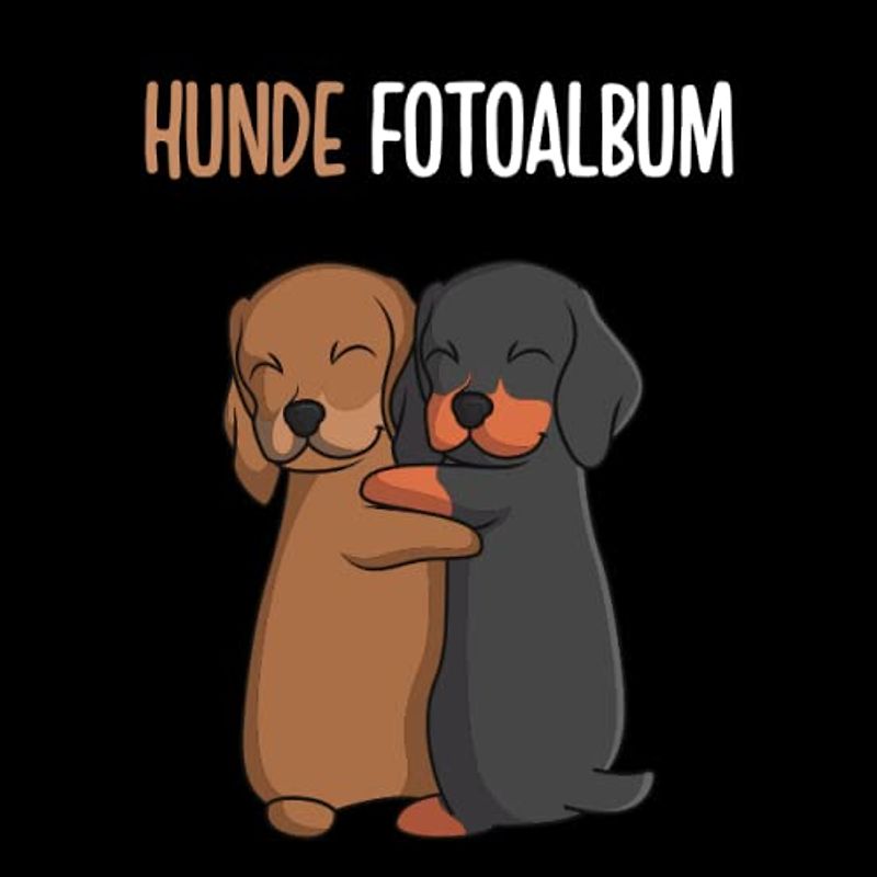 Hunde Fotoalbum: tolles Album für alle Hundehalter | Erinnerungsalbum | Geschenkidee für Hundebesitzer | Hundealbum zum Festhalten schöner Momente mit deinem Hund | Dackel